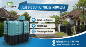 Pusat Penjualan Bio Septictank Berkualitas Di Kabupaten Lembata Bergaransi Resmi