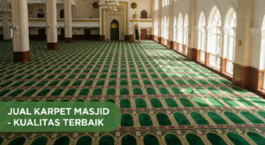 Jual Sajadah Masjid Berkualitas Di Kabupaten Barito Kuala Coblong